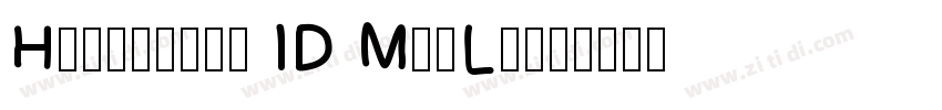 Hellofont ID MeiLing字体转换